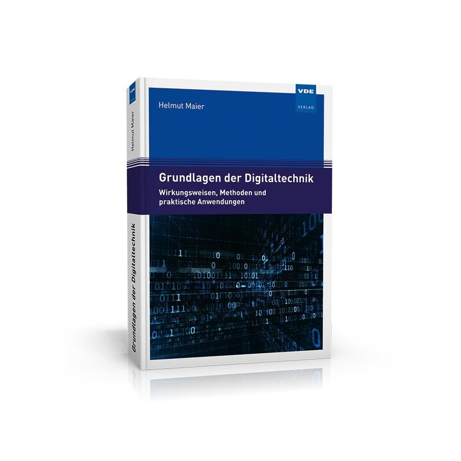 Anschauliches Lehrbuch zu dem breitgefächerten Thema Digitaltechnik