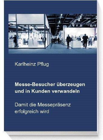 Buchvorstellung: Messe-Besucher überzeugen und in Kunden verwandeln