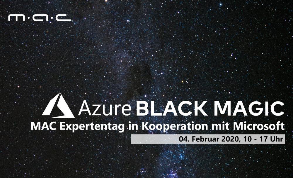 Azure Black Magic – der MAC Expertentag