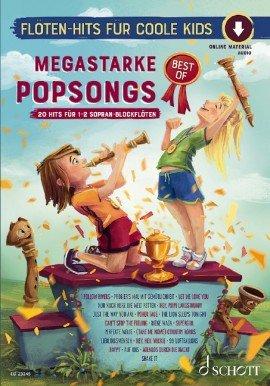 Megastarke Popsongs für Sopranblockflöte
