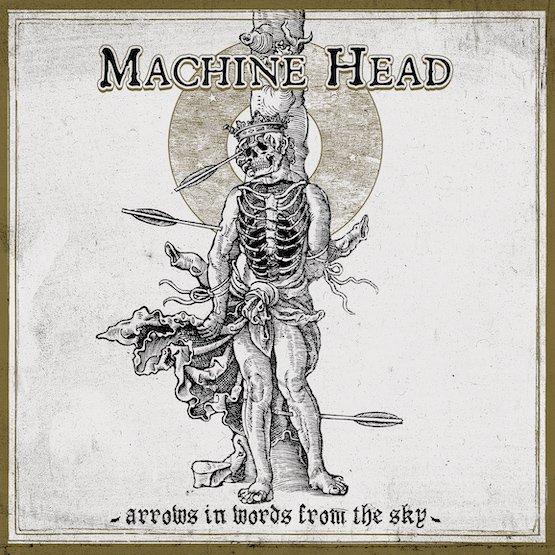 MACHINE HEAD – release new 3-track single „Arrows In Words From The Sky“