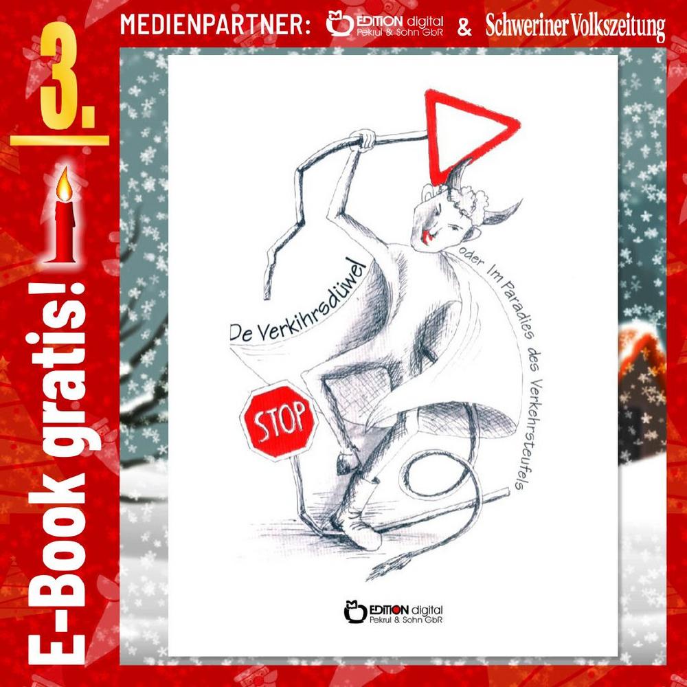 Adventskalender: „De Verkihrsdüwel oder Im Paradies des Verkehrsteufels“ von Erika Borchardt. Ein unterhaltsames Bühnenstück. Am 3.12. kostenlos