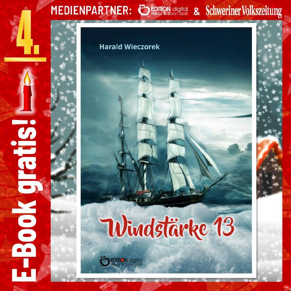 Adventskalender: „Windstärke 13“ von Harald Wieczorek. Das letzte Abenteuer. Am 4.12. kostenlos