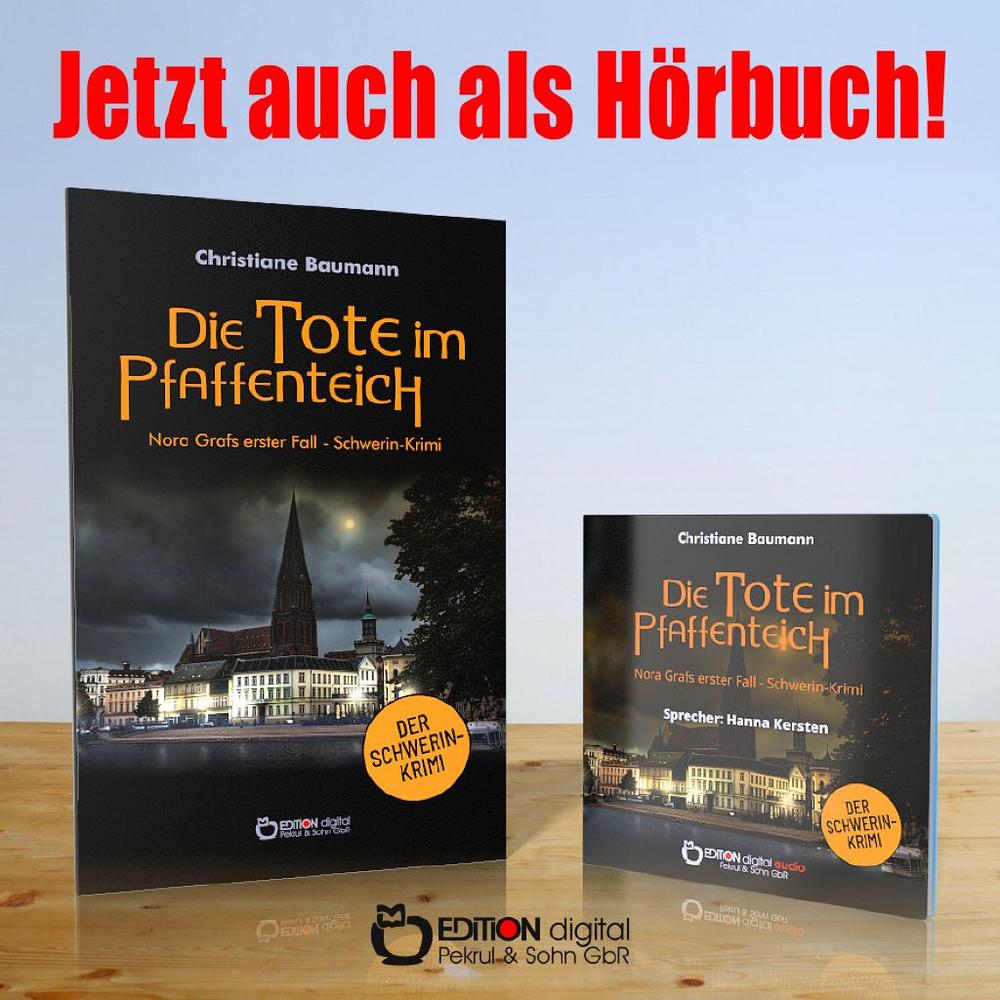 Kommissarin Nora Graf ermittelt jetzt auch auf Hörbuch – EDITION digital bringt Audio „Die Tote im Pfaffenteich“ heraus