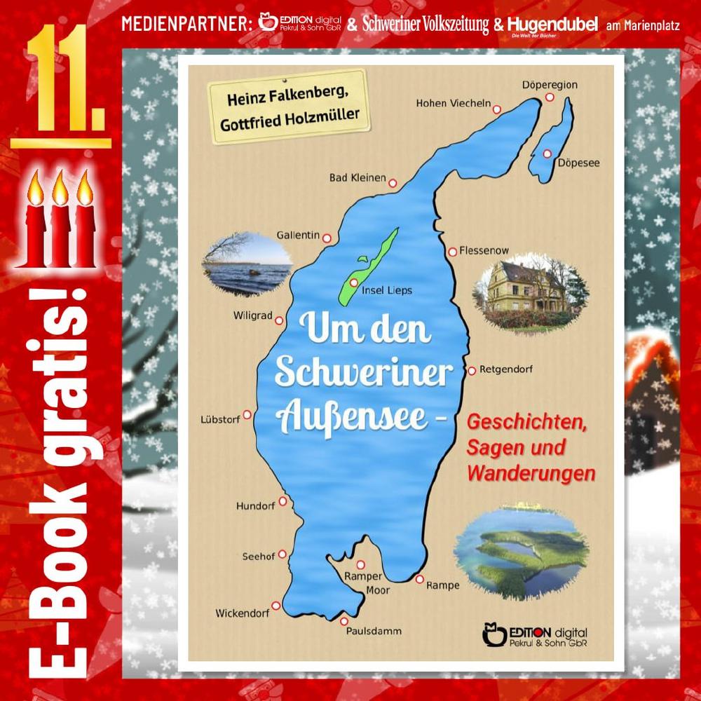 Adventskalender: „Um den Schweriner Außensee – Geschichten, Sagen und Wanderungen“ von Heinz Falkenberg und Gottfried Holzmüller. Am 11.12. kostenlos