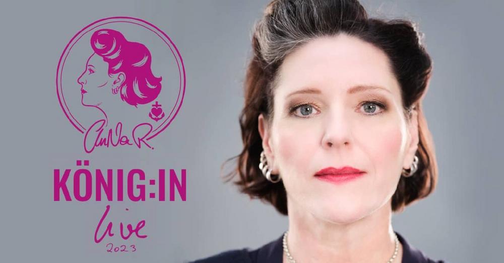 AnNa R. König:in Tour 2023