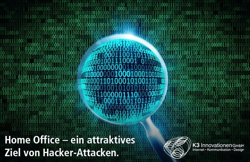 Home Office – ein attraktives Ziel von Hacker-Attacken
