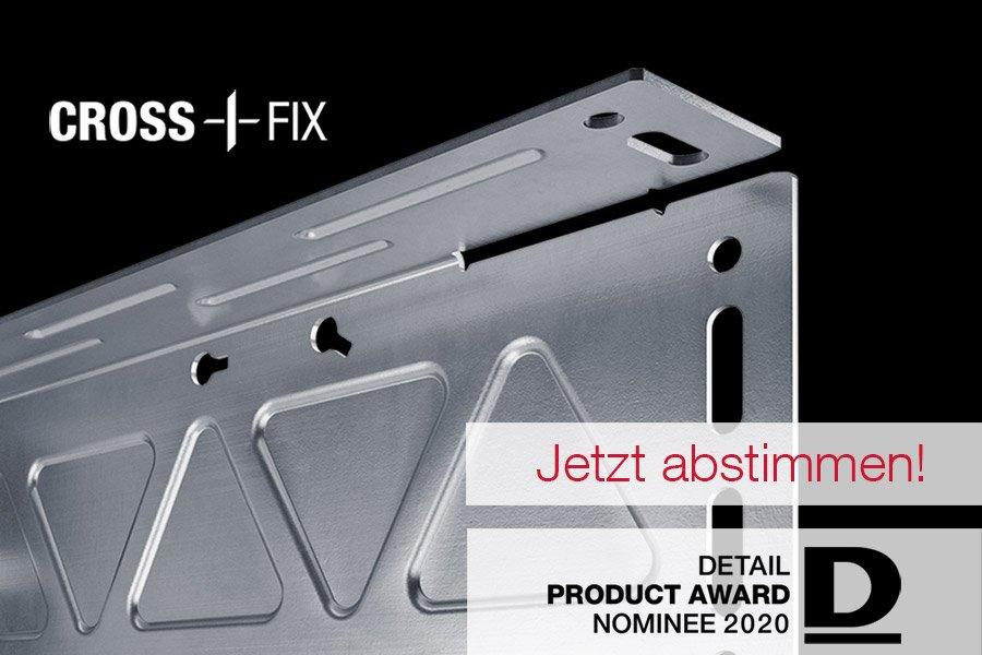 CROSSFIX® ist für den DETAIL Product Award 2020 nominiert