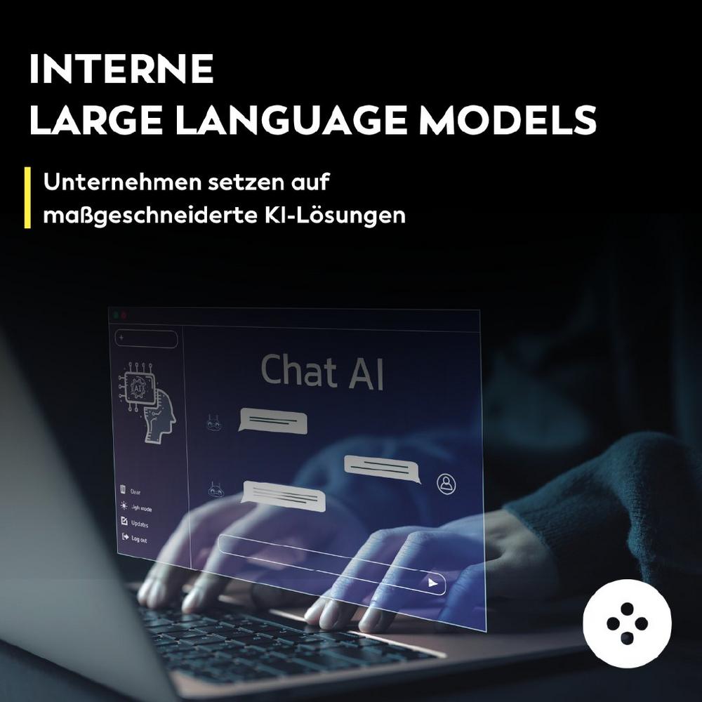 Interne Large Language Models: Unternehmen setzen auf maßgeschneiderte KI-Lösungen