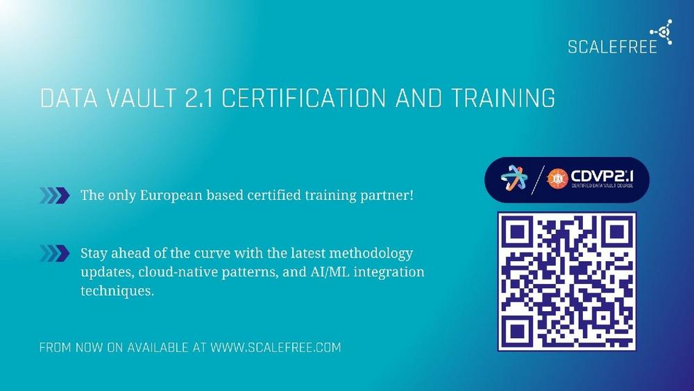 Scalefree International Becomes First European Company Licensed for Certified Data Vault 2.1 Practitioner Training