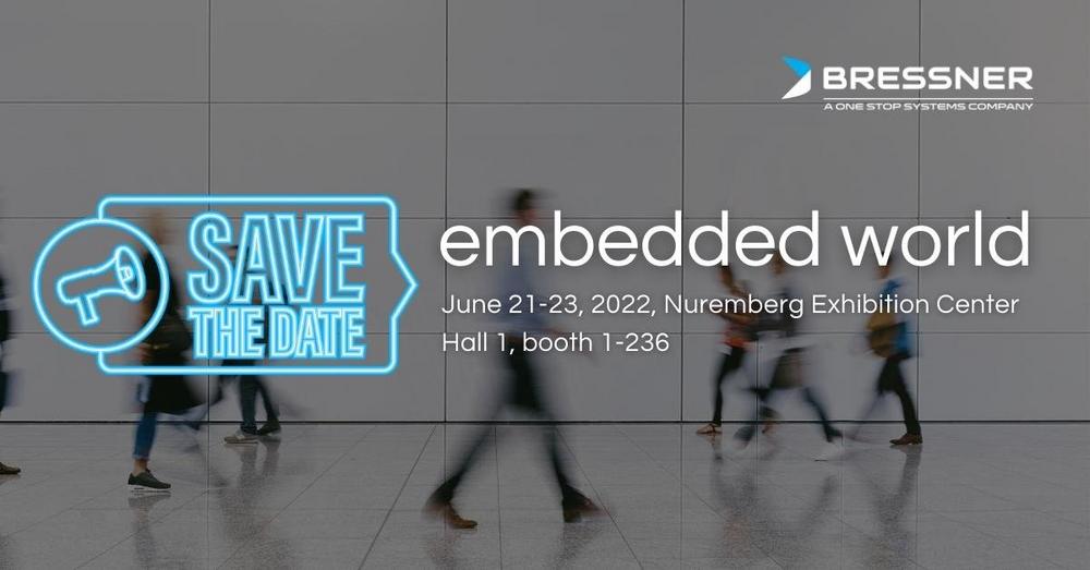 BRESSNER Technology exhibits hardware on trend topics such as AI Transportables and Industrial IoT at embedded world 2022