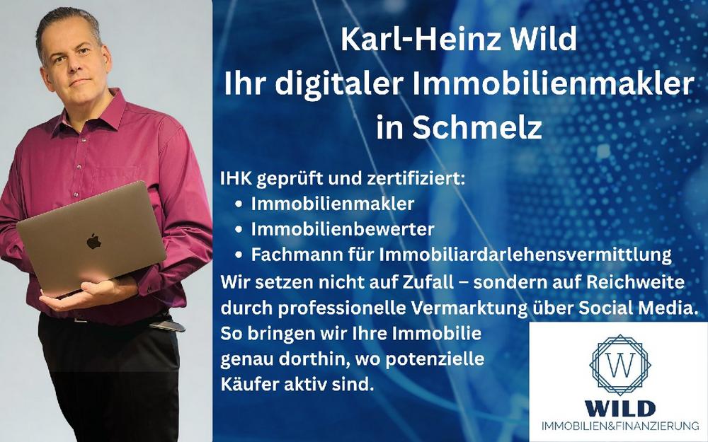 Immobilien verkaufen in Schmelz? So geht’s heute – mit Karl-Heinz Wild