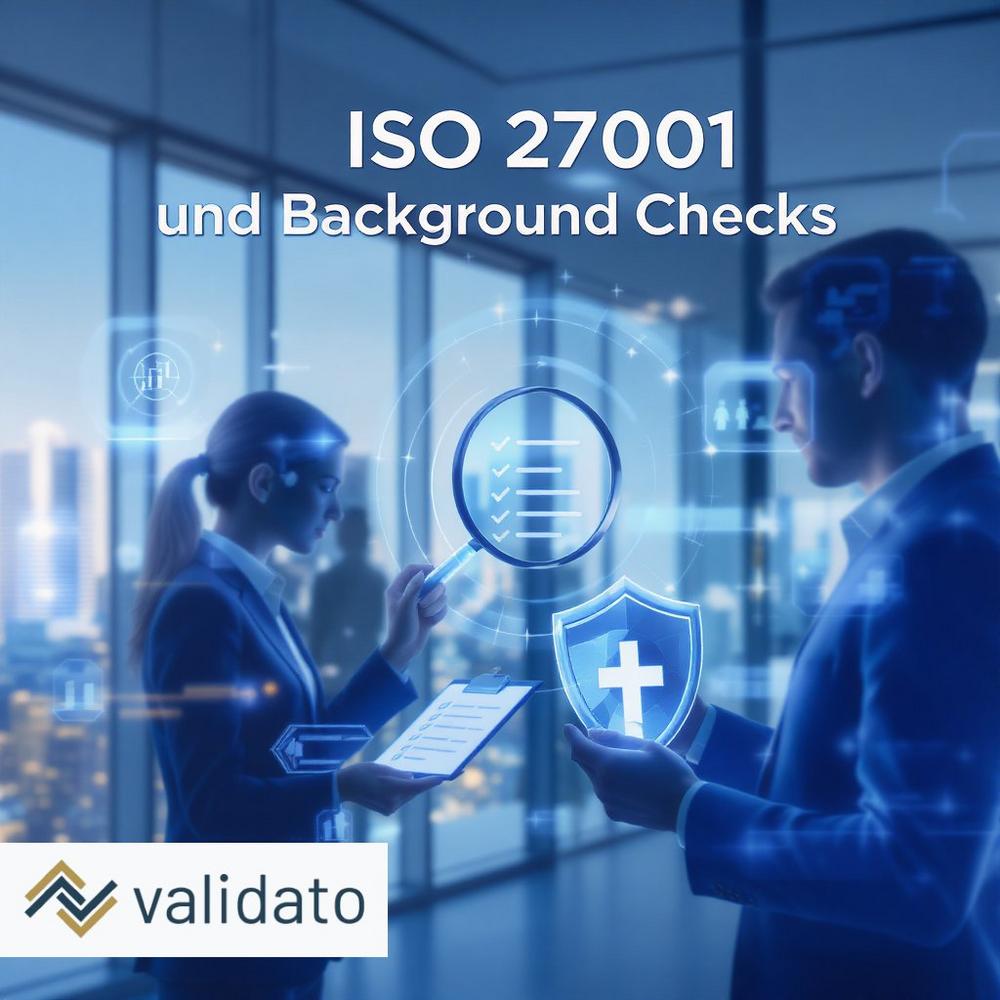 ISO 27001 und Background Checks: Insider-Bedrohungen wirksam minimieren
