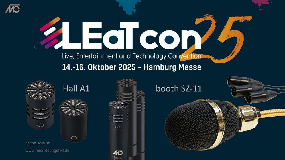 Microtech Gefell at the LEaT con 25 – A shaping up to be a landmark event in the world of live entertainment and technology