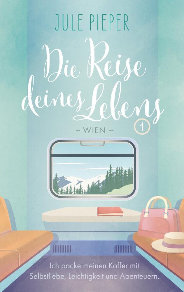 Die Reise Deines Lebens Geht Nach Wien