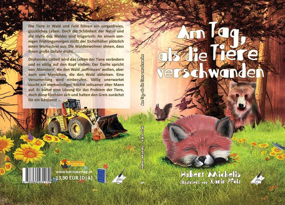 „Am Tag, als die Tiere verschwanden“ – ein Kinderbuch mit Aktualitätsbezug über die Zerstörung unserer Wälder