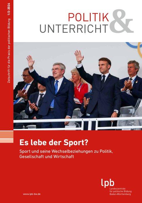 Es lebe der Sport? Sport und seine Wechselbeziehungen zu Politik, Gesellschaft und Wirtschaft