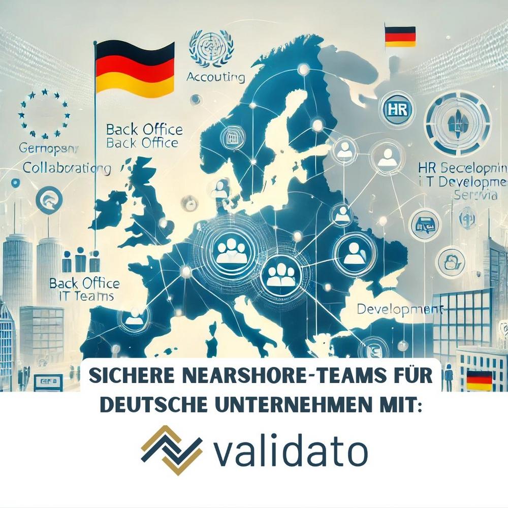 Nearshoring in Südosteuropa: Deutsche Unternehmen setzen auf Validato für sichere Teams und transparente Personalprozesse