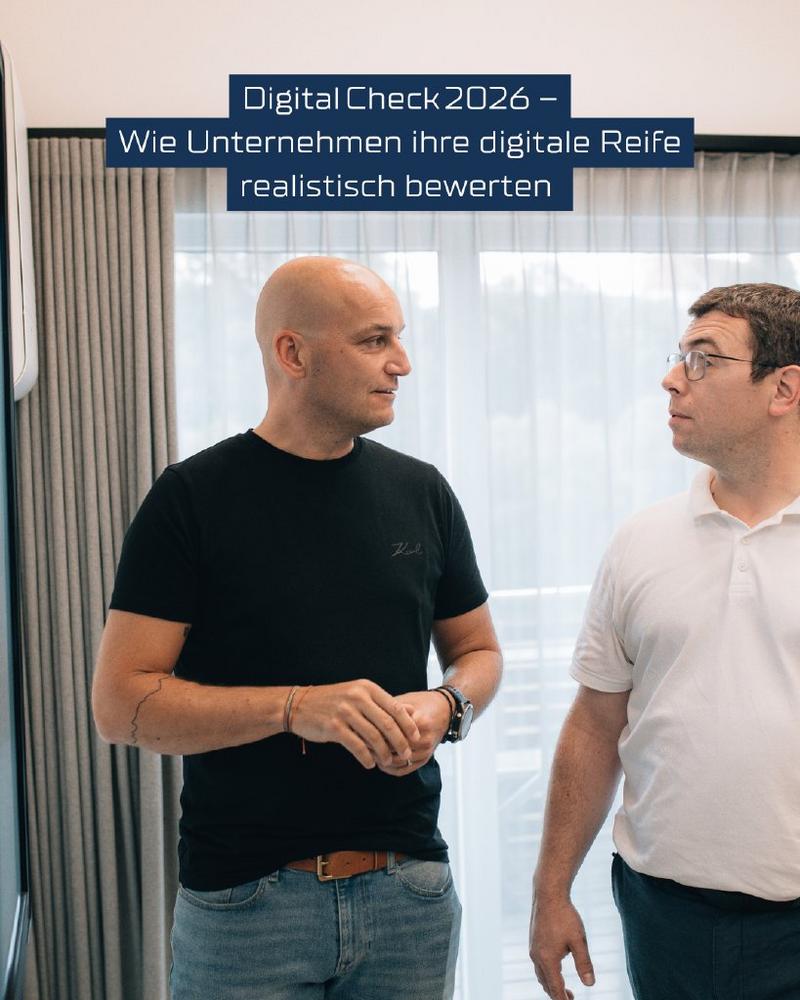 Digital Check 2026 – Wie Unternehmen ihre digitale Reife realistisch bewerten