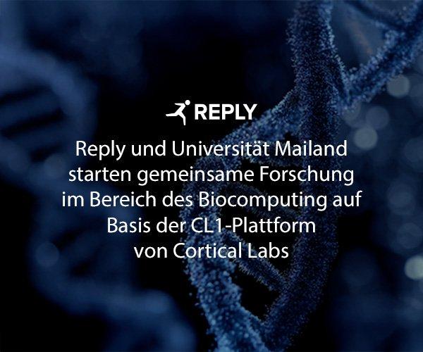 Reply und Universität Mailand starten gemeinsame Forschung im Bereich des Biocomputing auf Basis der CL1-Plattform von Cortical Labs