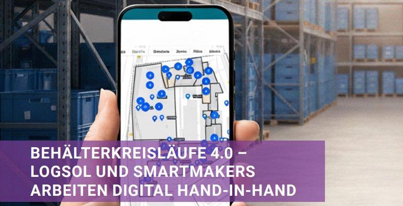 Digitales Behältermanagement mit LOGSOL und SmartMakers