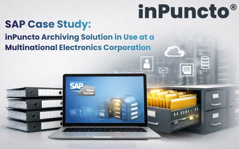 Case Study: SAP-Certified Archiving Solution by inPuncto for a Global Electronics Corporation