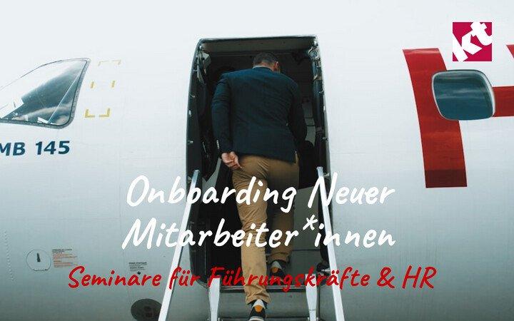 Kompakttraining HR-Onboarding-Seminar mit Bestnote 1,0 – weniger Onboarding-Reibung durch 30/60/180-Tage-Rahmen und praxistaugliche Tools