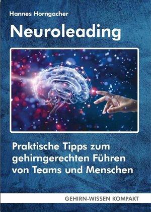 Neuroleading – Taschenbuch oder eBook aus der Reihe GEHIRN-WISSEN KOMPAKT