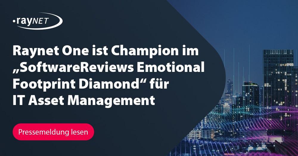 Raynet One ist Champion im „SoftwareReviews Emotional Footprint Diamond“ für IT Asset Management im Mittelstand