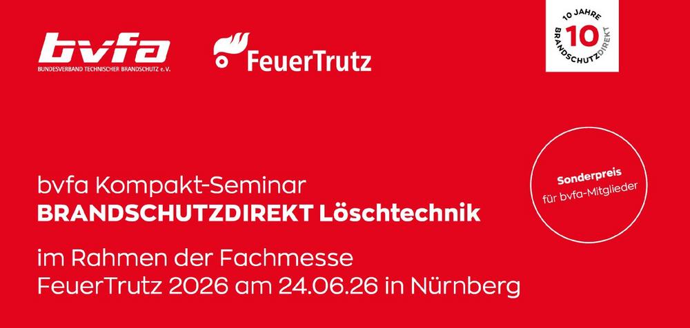 BRANDSCHUTZDIREKT Löschtechnik 2026: Jubiläumsseminar mit Forschung, Praxiswissen und neuen Regelwerken
