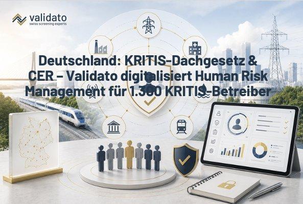 Deutschland März 2026: KRITIS-Dachgesetz in Kraft – CER verpflichtet 1.300 Betreiber zu Zuverlässigkeitsüberprüfungen. Validato Regulations CER digita