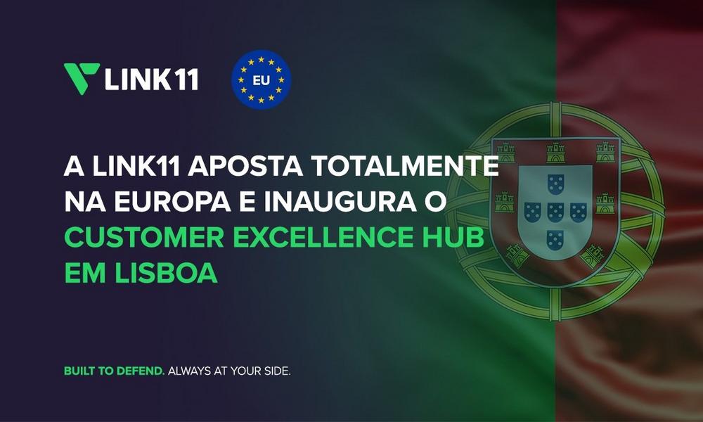 A Link11 aposta totalmente na Europa e inaugura o seu primeiro Customer Excellence Hub em Lisboa