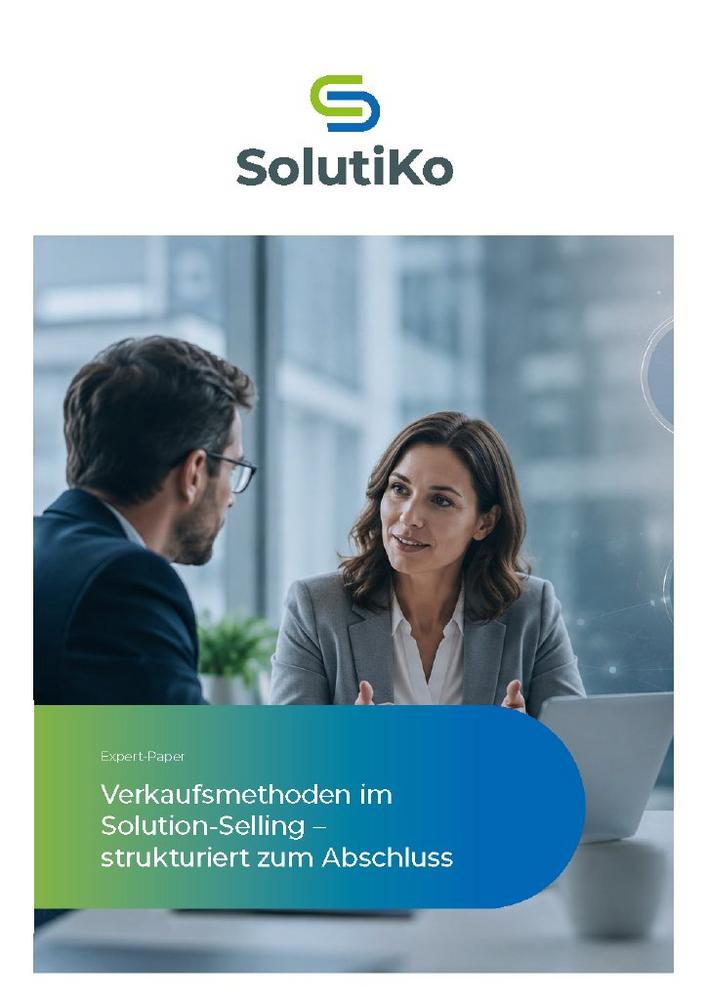 Verkaufsmethoden im Solution-Selling: Mit bewährten Vertriebsansätzen systematisch zu mehr Abschlüssen im B2B-Vertrieb