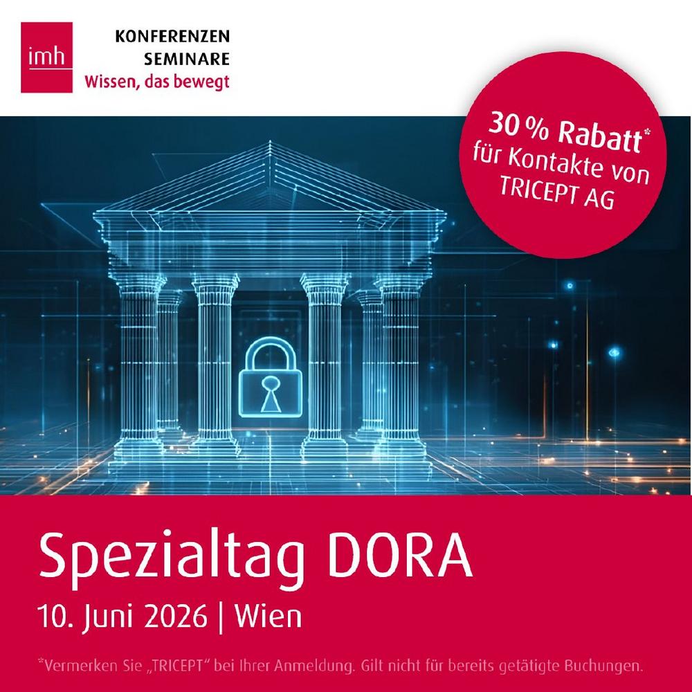 DORA nach der Umsetzung: TRICEPT zeigt Wege vom Regulatorik-Projekt zum Mehrwerttreiber