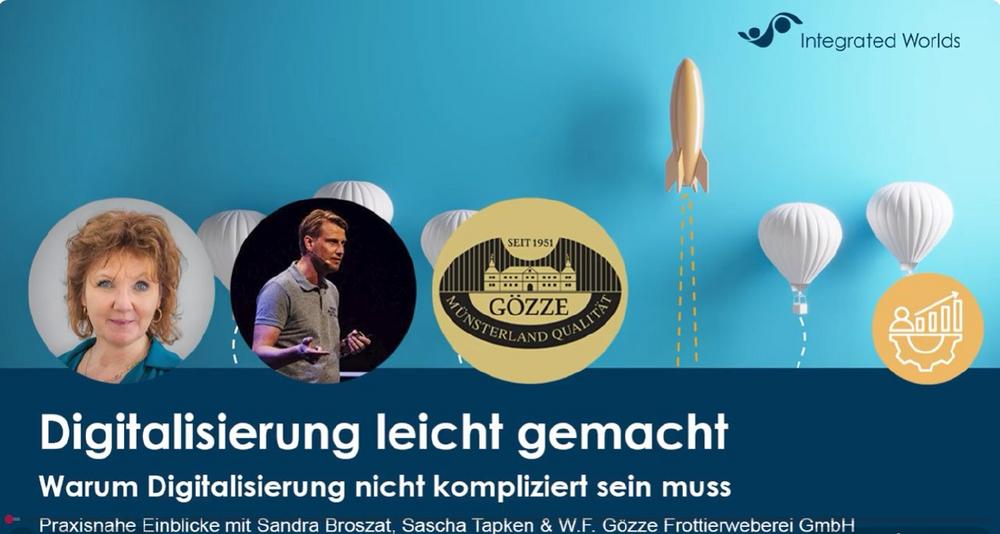 Webinar der Integrated Worlds zeigt: Digitalisierung mit klarem Blick und richtigen Prioritäten steuern