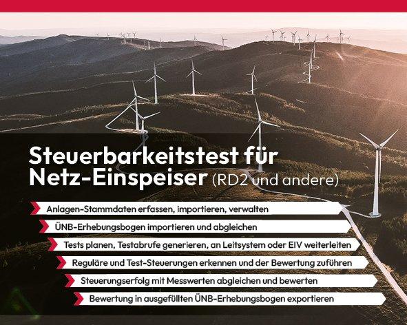 Steuerbarkeitstests von Redispatch-2.0-Anlagen und anderen Netz-Einspeisern.