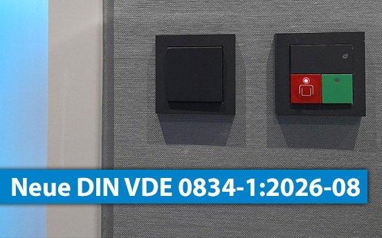 DIN VDE 0834-1:2026-08: Neue Vorschriften für Rufanlagen präsentiert neue Anforderungen an Planer und Errichter
