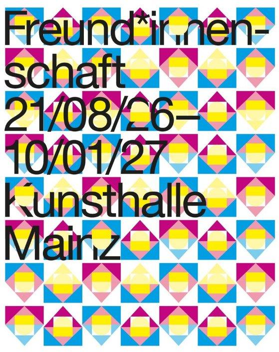 Neue Ausstellung in der Kunsthalle Mainz — Freund*innenschaft