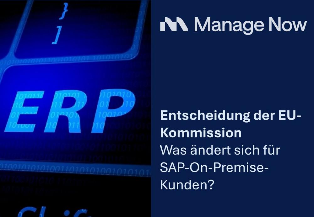 Was ändert sich für SAP-On-Premise-Kunden durch die Entscheidung der EU-Kommission?
