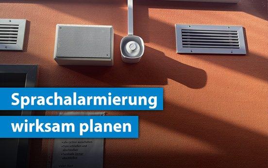 Sprachalarmierung wirksam planen: Akustik, Normen und neue Warnsysteme sicher beherrschen