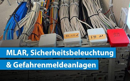 Schulungen zu Leitungsanlagen, Sicherheitsbeleuchtung und Gefahrenmeldeanlagen