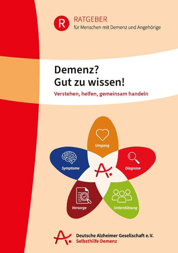 Neue Broschüre der Deutschen Alzheimer Gesellschaft: „Demenz? Gut zu wissen!“ gibt Orientierung für Betroffene und Angehörige