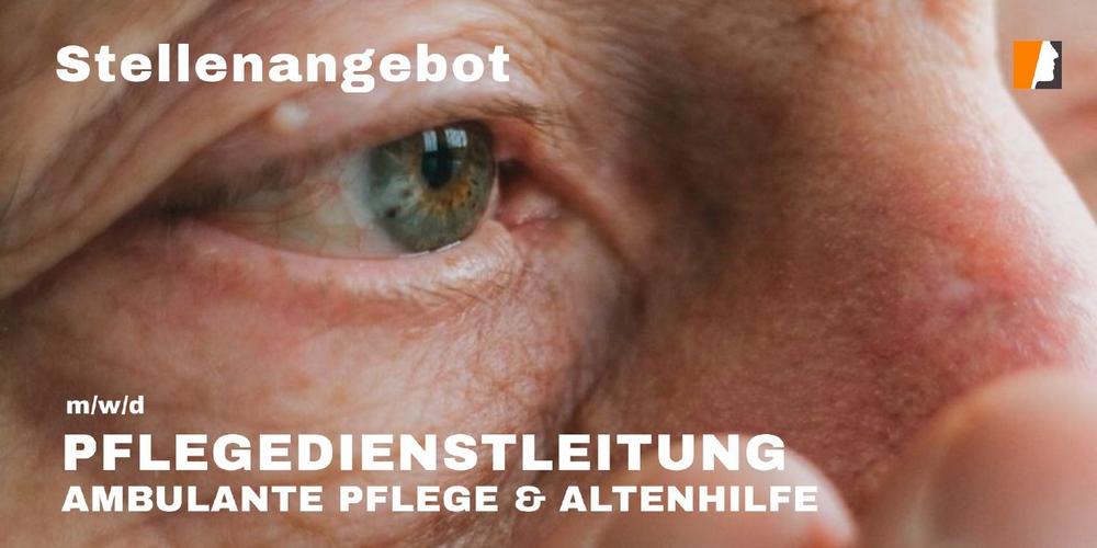 Altersnachfolge in der ambulanten Pflege: Sozialträger sucht neue Pflegedienstleitung