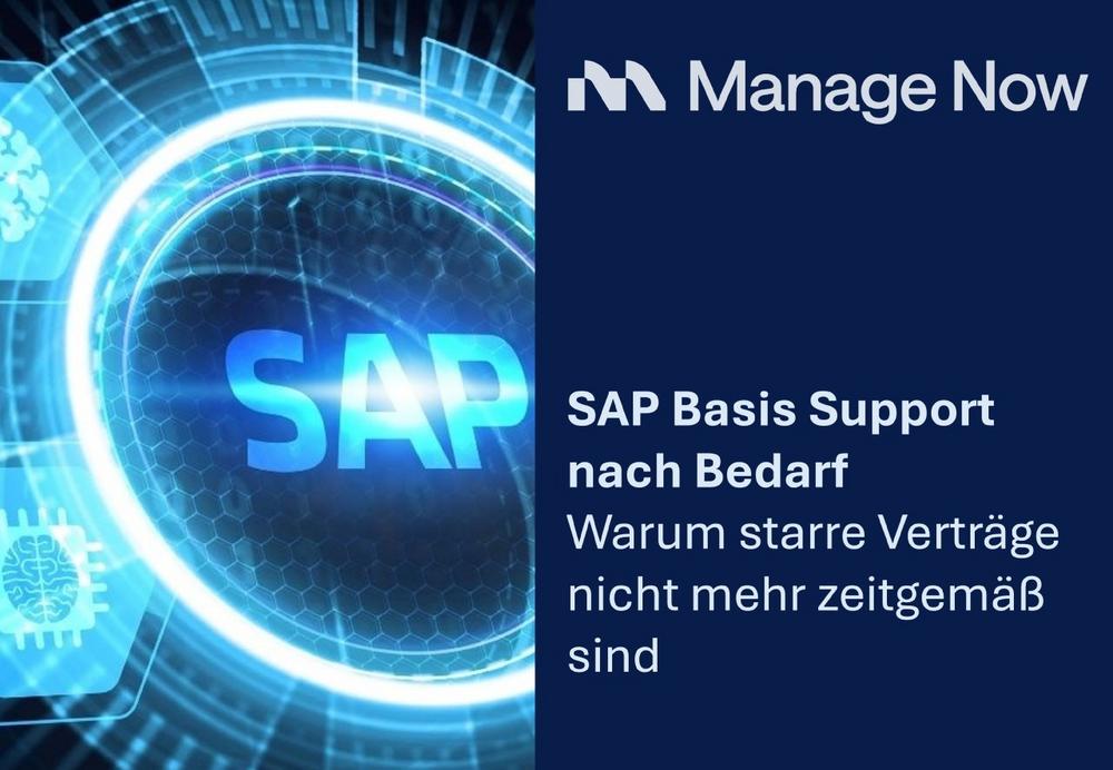 SAP Basis Support nach Bedarf: Warum starre Verträge nicht mehr zeitgemäß sind