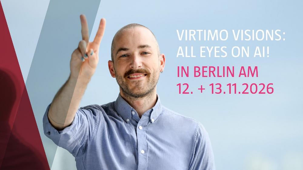 Intelligente Geschäftsprozesse: VIRTIMO VISIONS 2026 rückt KI in den Fokus