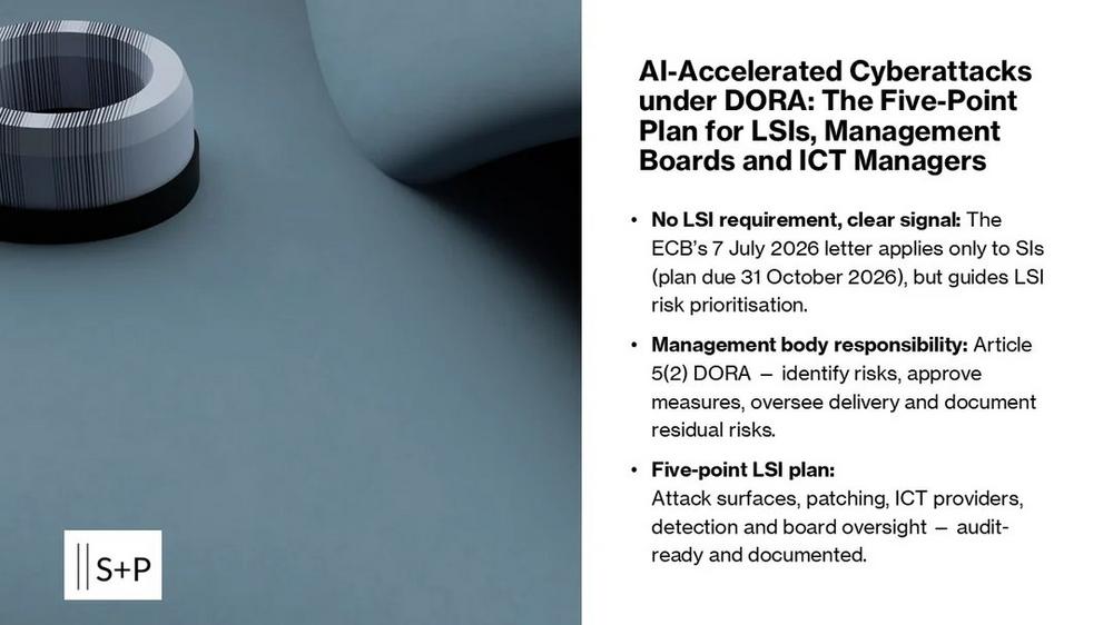 AI-Driven Cyberattacks & DORA: A 5-Point Action Plan for LSIs, Boards and ICT Managers