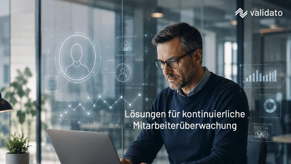 Kontinuierliche Mitarbeiterüberwachung in Deutschland: Welche Lösungen bietet der Markt?