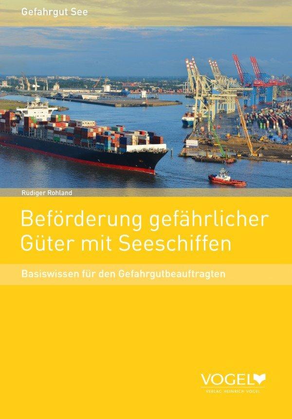 NEU: Beförderung gefährlicher Güter mit Seeschiffen